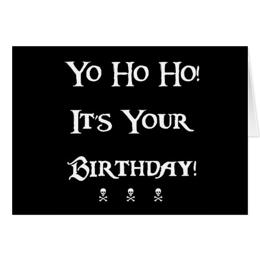 happy_birthday_pirate_humor_greeting_card-r5ac5c99414e746dc8dd96c7b4b634d7c_xvuak_8byvr_512.jpg